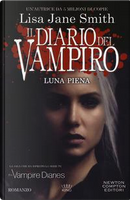 Luna piena. Il diario del vampiro by Lisa Jane Smith
