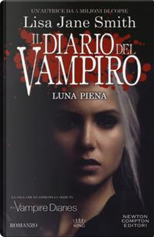 Luna piena. Il diario del vampiro by Lisa Jane Smith