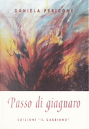 Passo di giaguaro by Daniela Pericone