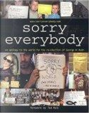 Sorry, Everybody by James Zetlen, Ted Rall