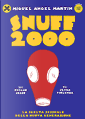 Snuff 2000 by Miguel Angel Martin