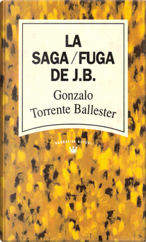 La saga / Fuga de J.B. by Gonzalo Torrente Ballester