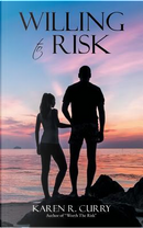 Willing to Risk by Karen Curry