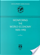 Monitoring the World Economy, 1820-1992 by Angus Maddison