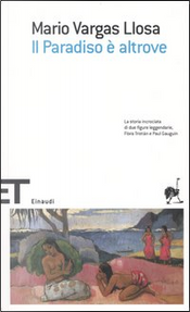 Il Paradiso è altrove by Mario Vargas Llosa
