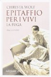Epitaffio per i vivi by Christa Wolf