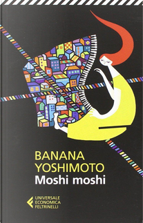 Moshi moshi by Banana Yoshimoto