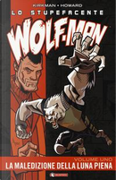 Lo stupefacente Wolf-Man by Jason Howard, Robert Kirkman