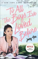To All The Boys I've Loved Before by Jenny Han