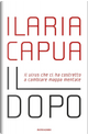 Il dopo by Ilaria Capua
