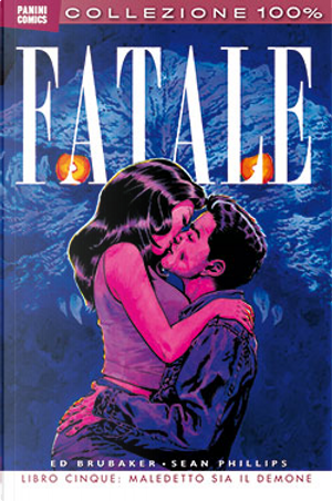 Fatale vol. 5 by Ed Brubaker