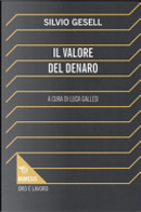 Il valore del denaro by Silvio Gesell