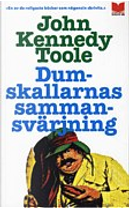 Dumskallarnas sammansvärjning by John Kennedy Toole