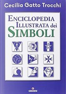 Enciclopedia illustrata dei simboli by Cecilia Gatto Trocchi