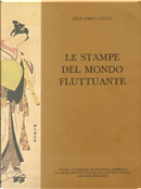 Le stampe del mondo fluttuante by Gian Carlo Calza