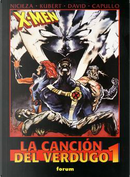 X-Men: La Canción del Verdugo #1 by Fabian Nicieza, Peter David, Scott Lobdell