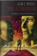 Null-A Continuum by John C. Wright