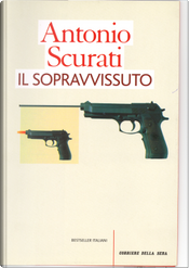 Il sopravvissuto by Antonio Scurati