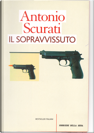 Il sopravvissuto by Antonio Scurati