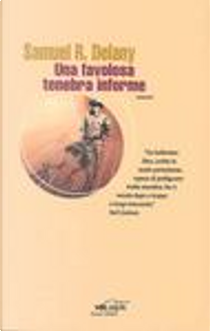 Una favolosa tenebra informe by Samuel R. Delany