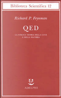 QED by Richard P. Feynman