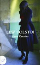 Anna Karenina by LIEV TOLSTOI