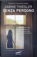 Senza perdono by Sabine Thiesler