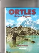 Ortles. Vette, valli, genti by Ernst Hone