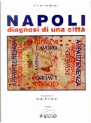 Napoli, diagnosi di una citta by Biagio De Giovanni, Caterina Arcidiacono, Michele Capasso