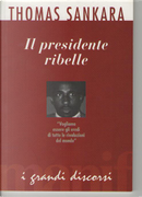 Il presidente ribelle by Thomas Sankara