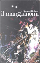 Il mangianomi by Giovanni De Feo
