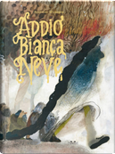 Addio Biancaneve by Beatrice Alemagna