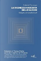 La ricchezza nascosta delle nazioni by Gabriel Zucman