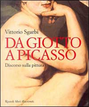 Da Giotto a Picasso by Vittorio Sgarbi