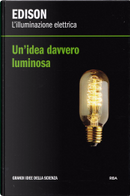 Edison. L'illuminazione elettrica by Marcos Jaén Sánchez