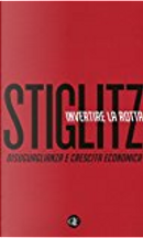 Invertire la rotta by Joseph E. Stiglitz