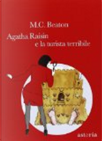 Agatha Raisin e la turista terribile by M. C. Beaton