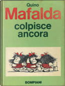 Mafalda colpisce ancora by Quino
