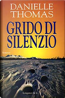 Grido di silenzio by Danielle Thomas