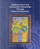 Building School and Community Partnerships Through Parent Involvement by Kay Wright