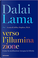 Verso l'illuminazione by Gyatso Tenzin (Dalai Lama)