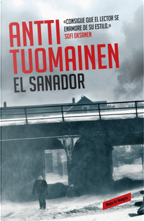 El sanador by Antti Tuomainen