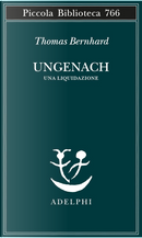 Ungenach by Thomas Bernhard