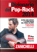 Il dizionario del pop-rock 2014 by Alberto Tonti, Enzo Gentile