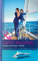 Cipriani's Innocent Captive by Cathy Williams