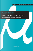 Suggestioni fiorentine nella narrativa di Carlo Menzinger by Chiara Sardelli