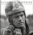 Giacomo Agostini by Giacomo Agostini, Mario Donnini