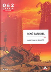 Diluvio di fuoco by René Barjavel
