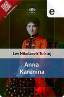 Anna Karenina by Lev Nikolaevič Tolstoj