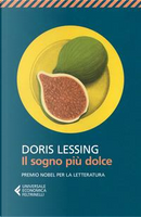 Il sogno più dolce by Doris Lessing